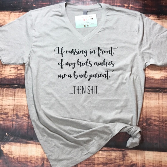 Tops - << Cussing In front Of My Kids Funny Mom T Shirt